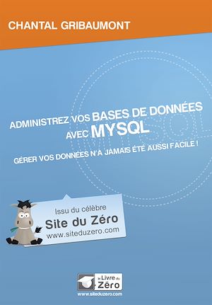 Administrez Vos Bases De Données Avec MySQL - Gérer Vos Données N'a...