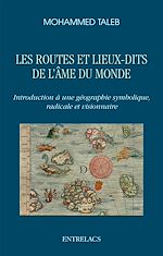 Download this eBook Les routes et lieux-dits de l'âme du monde