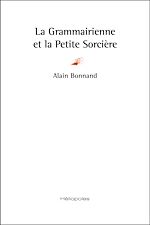 Télécharger le livre :  La Grammairienne et la Petite Sorcière