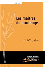 Télécharger le livre :  Les maîtres du printemps