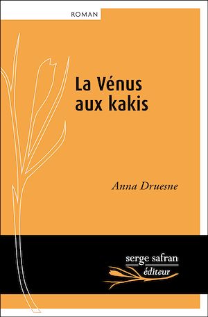Téléchargez le livre :  La vénus aux kakis