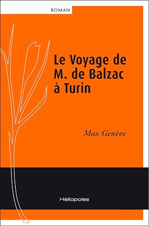 Téléchargez le livre :  Le Voyage de M. Balzac à Turin