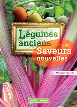 Télécharger le livre :  Légumes anciens saveurs nouvelles