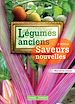 Télécharger le livre :  Légumes anciens saveurs nouvelles