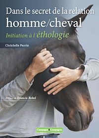 Télécharger le livre : Dans le secret de la relation homme/cheval - 1e édition