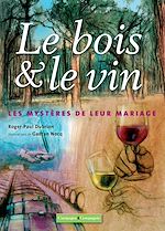 Télécharger le livre :  Le bois et le vin