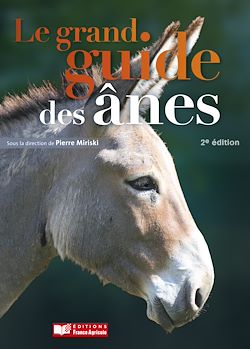 Télécharger le livre :  Le grand guide des ânes - 2e édition