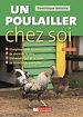 Télécharger le livre :  Un poulailler chez soi - 2e edition