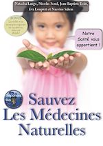 Télécharger le livre :  Sauvez les médecines naturelles