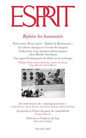 Téléchargez le livre :  Esprit décembre 2012 - Refaire les humanités