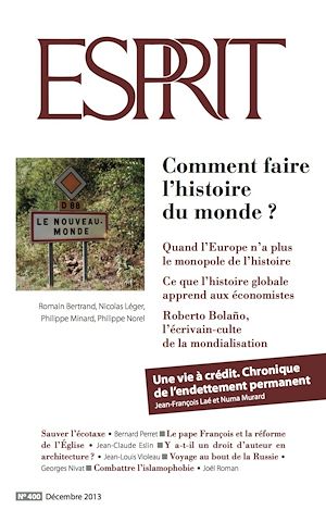 Téléchargez le livre :  Esprit décembre 2013 - Comment faire l'histoire du monde ?