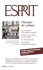 Télécharger le livre :  Esprit décembre 2014 - Changer de rythme