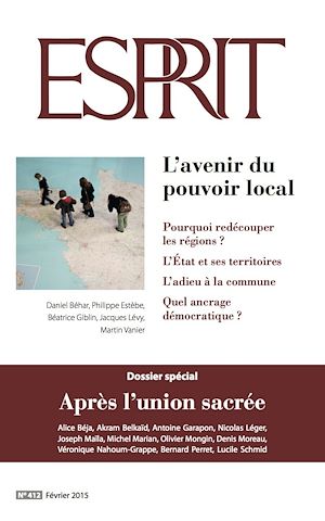 Téléchargez le livre :  Esprit février 2015 - L'avenir du pouvoir local/ Après l'union sacrée