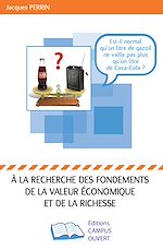 Télécharger le livre :  A la recherche des fondements de la valeur économique et de la richesse
