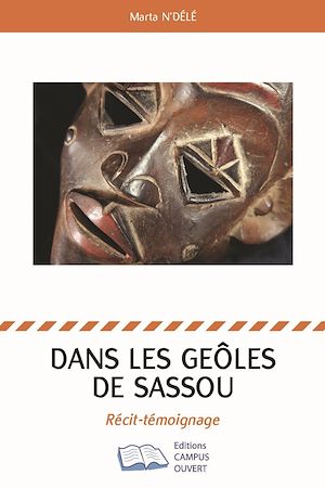 Téléchargez le livre :  DANS LES GEOLES DE SASSOU