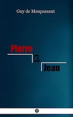Télécharger le livre :  Pierre et Jean