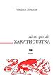 Télécharger le livre :  Ainsi parlait Zarathoustra