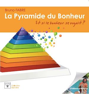 Téléchargez le livre :  La Pyramide du Bonheur