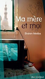Télécharger le livre :  Ma mère et moi