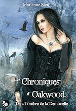 Télécharger le livre :  Les chroniques d'Oakwood