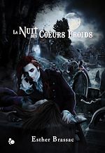 Télécharger le livre :  La nuit des Coeurs froids