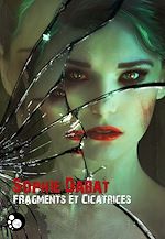 Télécharger le livre :  Fragments et cicatrices
