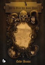 Télécharger le livre :  Par la grâce des Sans Noms