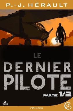 Télécharger le livre :  Le Dernier Pilote 1