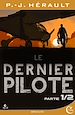Télécharger le livre :  Le Dernier Pilote 1