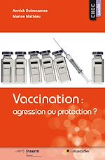 Download this eBook Vaccination : agression ou protection ?