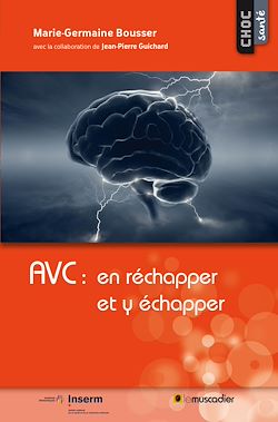 Télécharger le livre :  AVC : en réchapper et y échapper