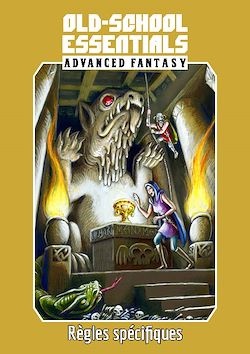 Télécharger le livre :  Old School Essentials - Fantasy avancée : régles spécifiques