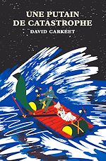 Download this eBook Une putain de catastrophe