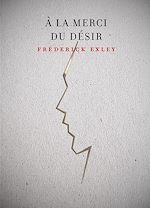 Télécharger le livre :  À la merci du désir
