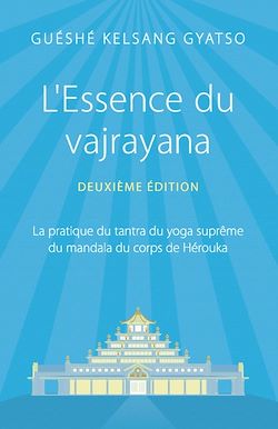 Télécharger le livre :  L'Essence du vajrayana (2e édition)