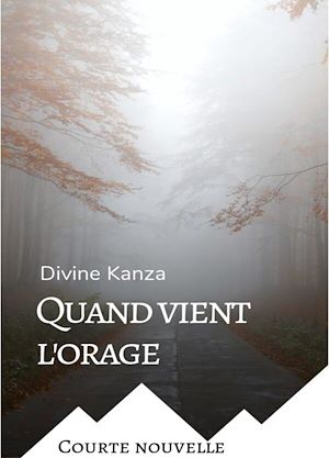 Téléchargez le livre :  Quand vient l'orage