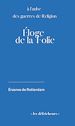 Télécharger le livre :  Eloge de la Folie