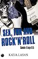 Télécharger le livre :  Sex, Fun and Rock'N'Roll - Gueule d'Ange 0.5