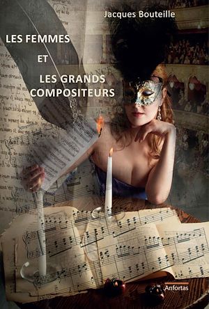Téléchargez le livre :  Les femmes et les grands compositeurs