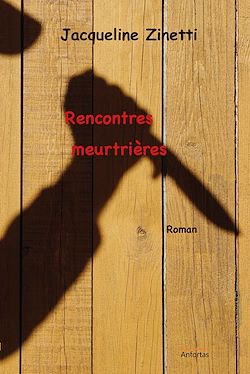 Télécharger le livre :  Rencontres meurtrières