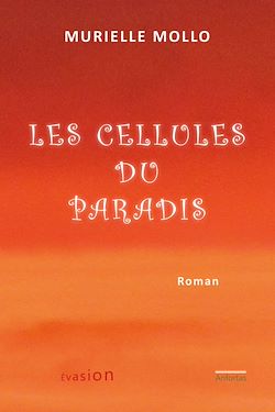 Télécharger le livre :  Les cellules du Paradis