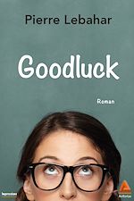 Télécharger le livre :  Goodluck