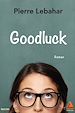 Télécharger le livre :  Goodluck