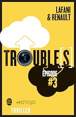 Télécharger le livre :  Trouble[s] épisode 3