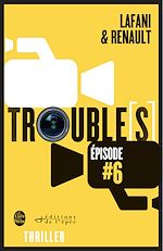 Télécharger le livre :  Trouble[s] épisode 6