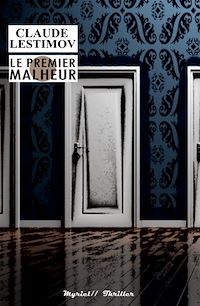 Télécharger le livre :  Le premier malheur