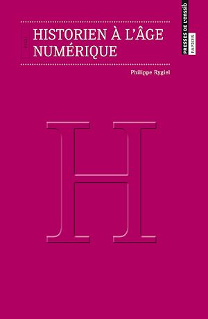 Téléchargez le livre :  Historien à l'âge numérique
