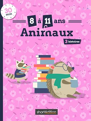 Téléchargez le livre :  3 histoires (8 - 11 ans) : Animaux #1
