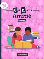 Télécharger le livre :  3 histoires (8 - 11 ans) : Amitié #1
