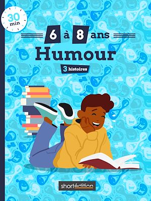Téléchargez le livre :  3 histoires (6 - 8 ans) : Humour #1